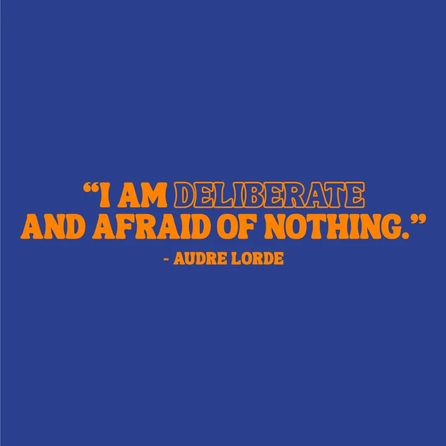 Audre Lorde Quote GirlTREK TEE